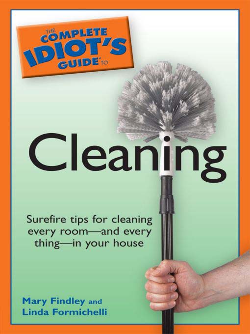 Cover image for The Complete Idiot's Guide to Cleaning